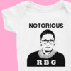 NOTORIOUS RBG baby bodysuit