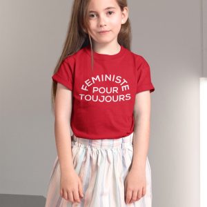 Feministe Pour Toujours Kids T-Shirt