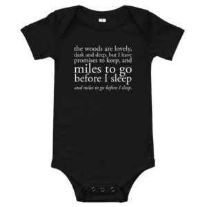 Robert Frost Miles To Go Baby Bodysuit