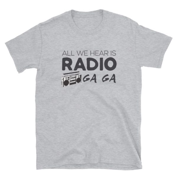 Radio Ga Ga Shirt - sport grey