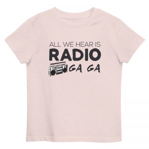 Radio Ga Ga Kids Tee