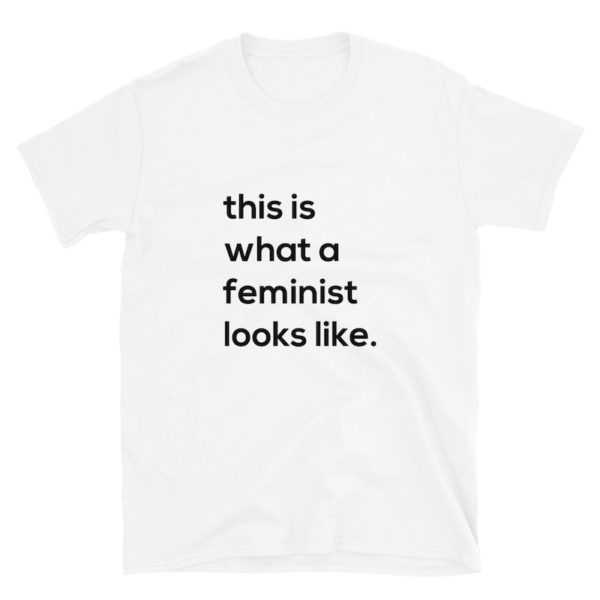 This is what a feminist looks like tee - white