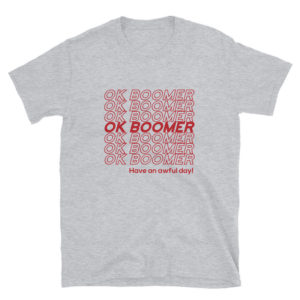 OK Boomer Shirt
