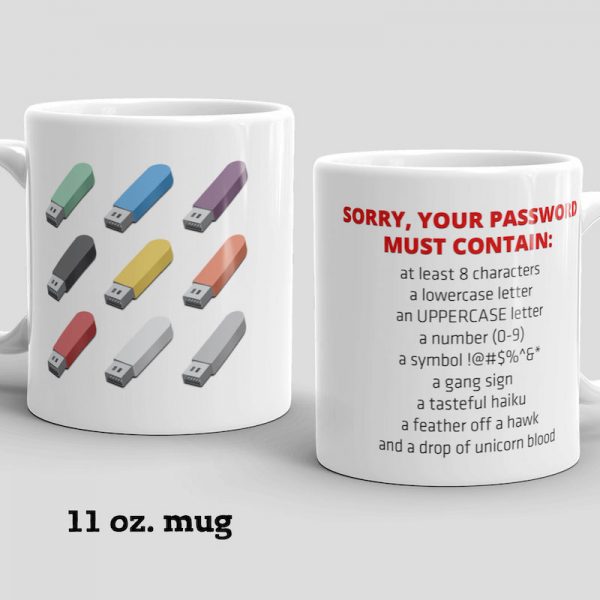 Sorry Your Password Must Contain Mug - 11 oz