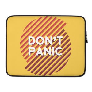 Don’t Panic Laptop Sleeve