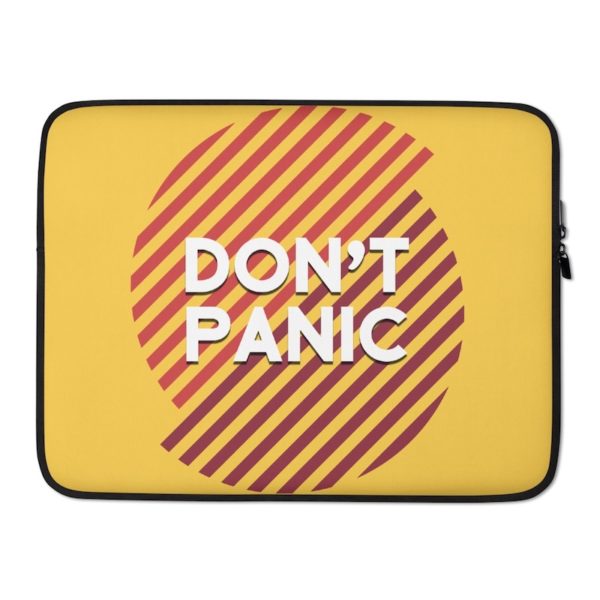 Don't Panic Laptop Sleeve - 15 in