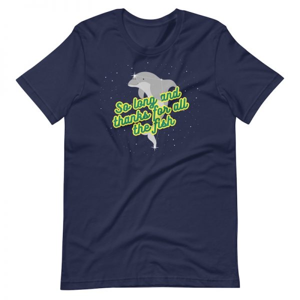So Long And Thanks For All The Fish Shirt - navy