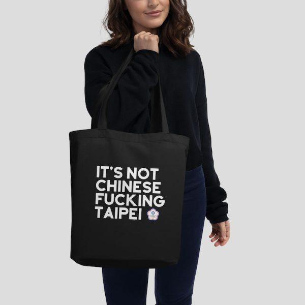 It's Not Chinese Fucking Taipei Tote Bag - model 1
